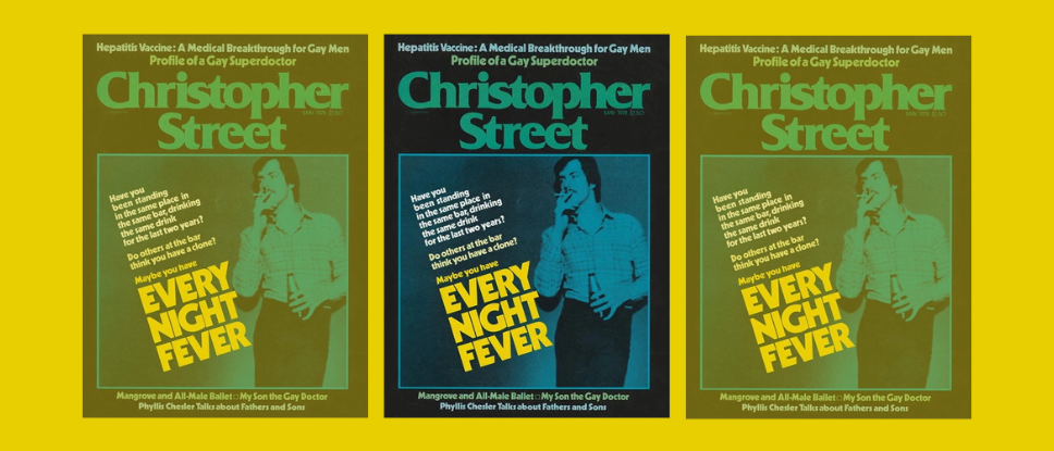 "Every Night Fever" by Michael Musto, on the cover of the May 1978 issue of Christopher Street.